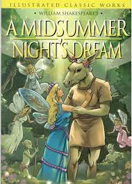 ILLUSTRATED CLASSIC WORKS A MIDSUMMER NIGHT'S DREAM