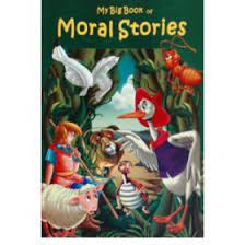 MY BIG BOOK OF MORAL STORIES