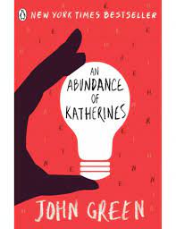 AN ABUNDANCE OF KATHERINES