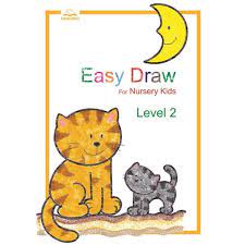 EASY DRAW LEVEL 2 : FOR NURSERY KIDS