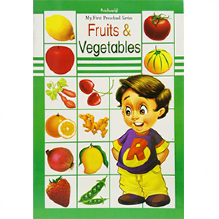 My First Preschool Series Fruits & Vegetables Printworld