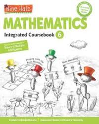 NINE HATS MATHEMATICS INTEGRATED COURSE BOOK -6