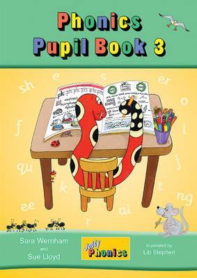 Jolly Phonics Pupil Book 3 : in Pre-cursive Letters (British English edition)