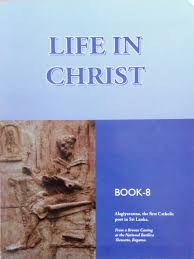 LIFE IN CHRIST-BOOK 8