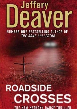 ROADSIDE CROSSES-JEFFERY DEAVER