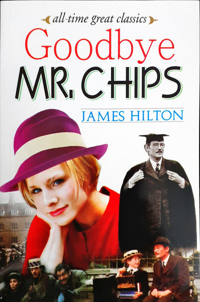 ALL TIME GREAT CLASSICS GOODBYE MR. CHIPS