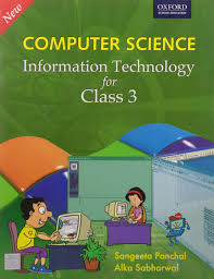 COMPUTER SCIENCE INFORMATION TECHNOLOGY FOR CLASS 3