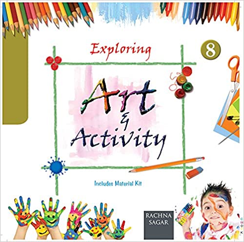 Together With Exploring Art & Activity for Class 8