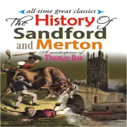 ALL TIME GREAT CLASSICS THE HISTORY OF SANDFORD AND MERTON