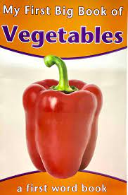 My First Big Book of VEGETABLES